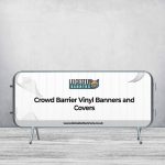 Crowd Barrier Vinyl Banners and Covers