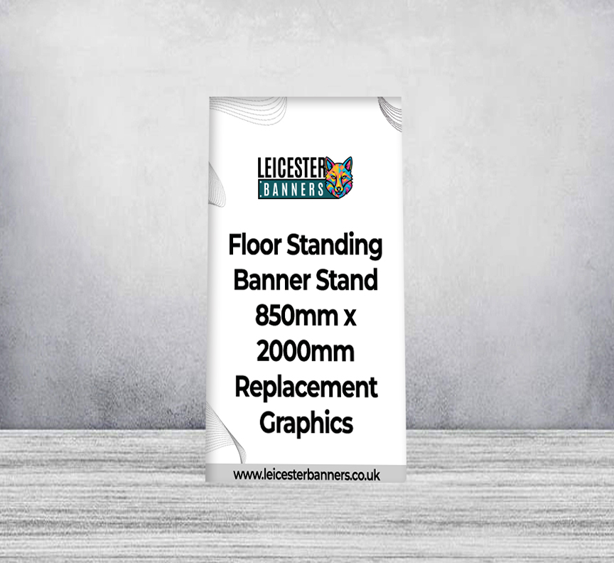 Floor Standing Banner Stand 850mm x 2000mm Replacement Graphics