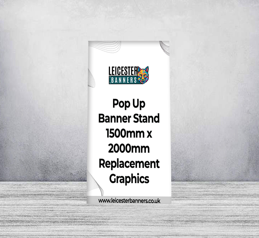 Pop Up Banner Stand 1500mm x 2000mm Replacement Graphics