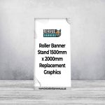 Roller Banner Stand 1500mm x 2000mm Replacement Graphics